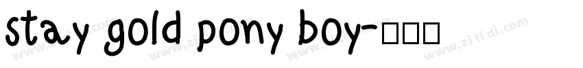 stay gold pony boy字体转换